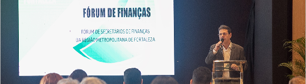 Secretaria de Finanças participa da XXIV Reunião do Fórum de Finanças